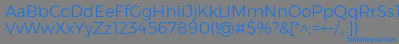 MontserratLight-Schriftart – Blaue Schriften auf grauem Hintergrund