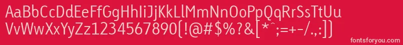 LinotypeTetriaLightTab Font – Pink Fonts on Red Background
