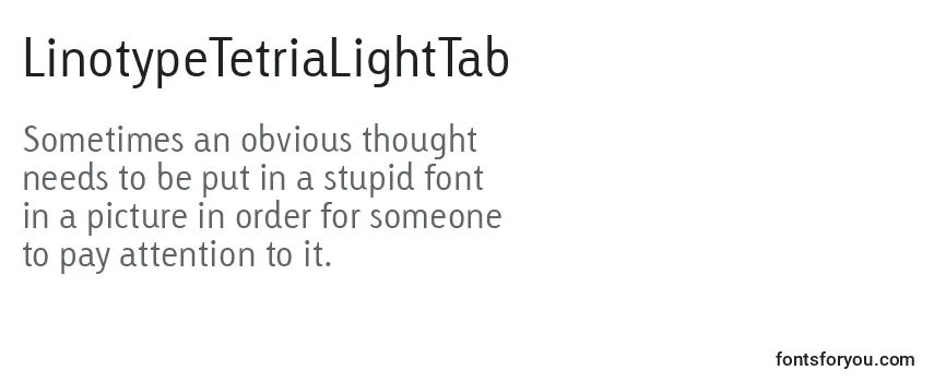 Review of the LinotypeTetriaLightTab Font