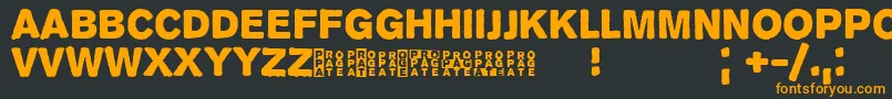 Propagan Font – Orange Fonts on Black Background