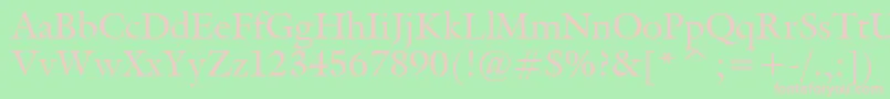 GalliardBt Font – Pink Fonts on Green Background