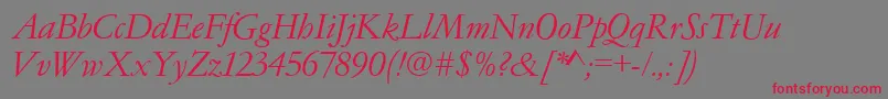 Garamondno4cyrtcyligItalic Font – Red Fonts on Gray Background