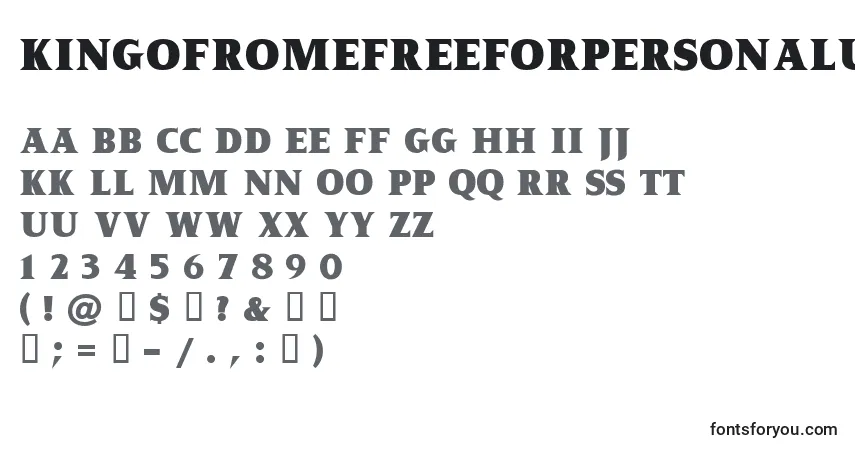 Schriftart KingofromeFreeForPersonalUseOnly – Alphabet, Zahlen, spezielle Symbole