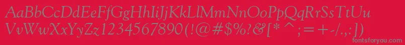 GoudyOldStyleItalicBt Font – Gray Fonts on Red Background