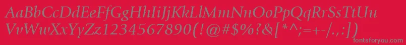 ItcGiovanniLtBookItalic-Schriftart – Graue Schriften auf rotem Hintergrund