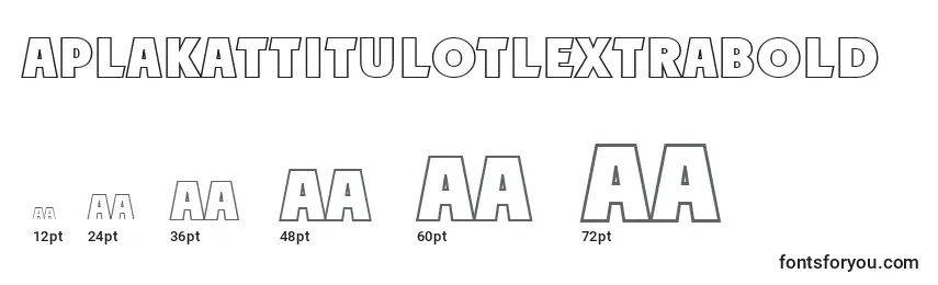 Größen der Schriftart APlakattitulotlExtrabold