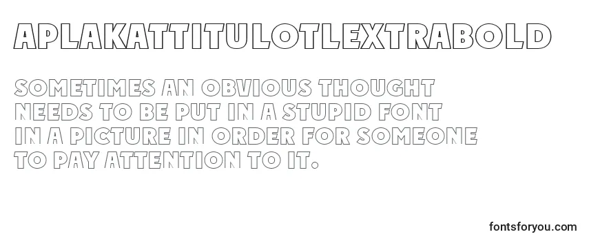 Review of the APlakattitulotlExtrabold Font