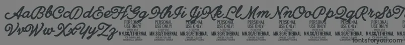 EthernalboldPersonal Font – Black Fonts on Gray Background