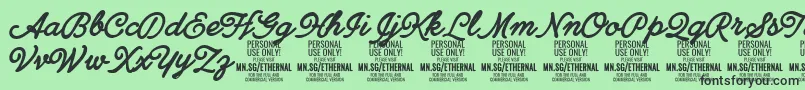 EthernalboldPersonal Font – Black Fonts on Green Background