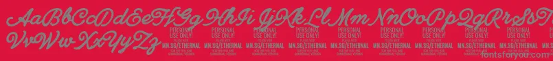 EthernalboldPersonal Font – Gray Fonts on Red Background