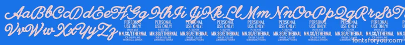 EthernalboldPersonal Font – Pink Fonts on Blue Background