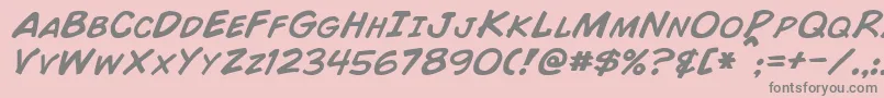 ComicBookItalic Font – Gray Fonts on Pink Background