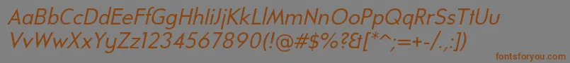 Подробнее о шрифте UniversalisadfstdItalic Шрифт UniversalisadfstdItalic – коричневые шрифты на сером фоне