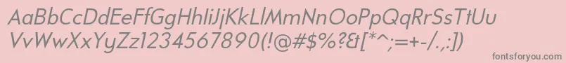 Weitere Informationen zur UniversalisadfstdItalic-Schriftart UniversalisadfstdItalic-Schriftart – Graue Schriften auf rosa Hintergrund