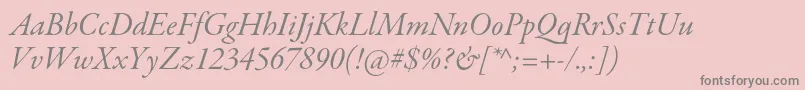 GaramondpremrproItsubh-Schriftart – Graue Schriften auf rosa Hintergrund