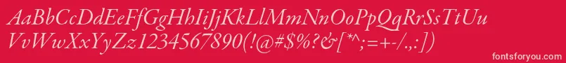 GaramondpremrproItsubh Font – Pink Fonts on Red Background