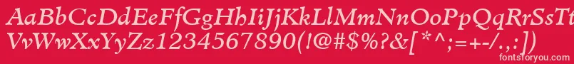 Fonte MinisterLtBookItalic – fontes rosa em um fundo vermelho