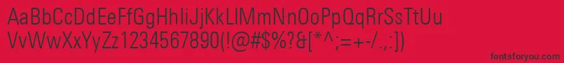 UniversNextProLightCondensed Font – Black Fonts on Red Background