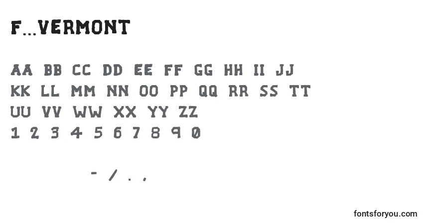 A fonte F...Vermont – alfabeto, números, caracteres especiais