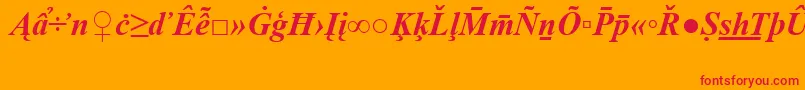Weitere Informationen zur TimesNewRomanSpecialG2BoldItalic-Schriftart TimesNewRomanSpecialG2BoldItalic-Schriftart – Rote Schriften auf orangefarbenem Hintergrund