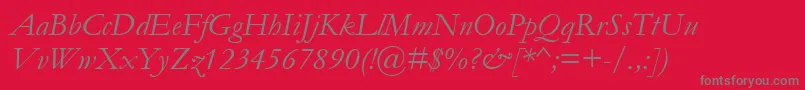 GaramondItalic Font – Gray Fonts on Red Background