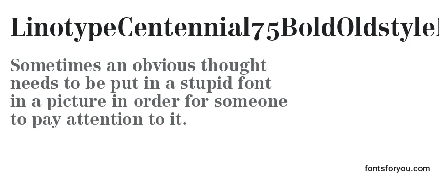Review of the LinotypeCentennial75BoldOldstyleFigures Font