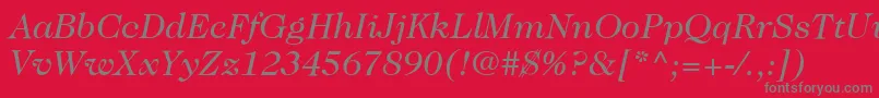 Czcionka ItcCaslon224LtBookItalic – szare czcionki na czerwonym tle