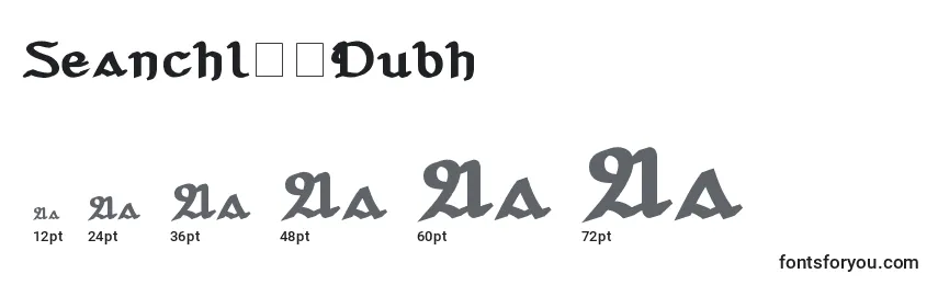 SeanchlГіDubh Font Sizes