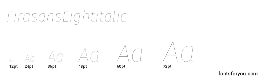 FirasansEightitalic Font Sizes