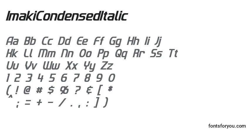 Schriftart ImakiCondensedItalic – Alphabet, Zahlen, spezielle Symbole