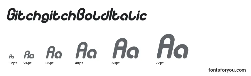 GitchgitchBoldItalic Font Sizes