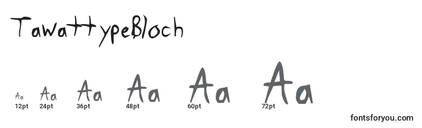 Größen der Schriftart TawattypeBloch
