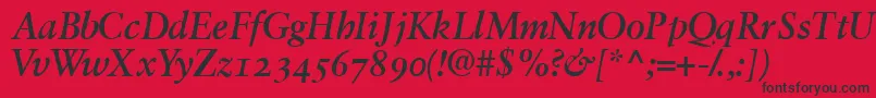 More about Garamondretrospectiveosssk Font Garamondretrospectiveosssk Font – Black Fonts on Red Background