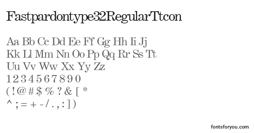 A fonte Fastpardontype32RegularTtcon – alfabeto, números, caracteres especiais