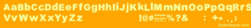 SimpleMyopia Font – Yellow Fonts on Orange Background