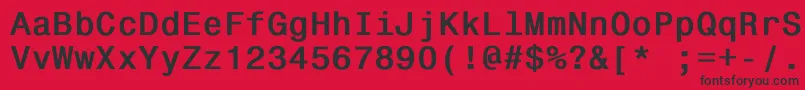 Fonte Monospace821Bold – fontes pretas em um fundo vermelho