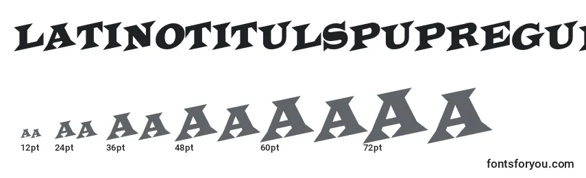Размеры шрифта LatinotitulspupRegular