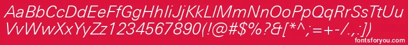 UniversNextProLightItalic Font – White Fonts on Red Background