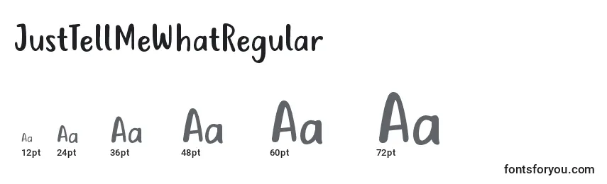 JustTellMeWhatRegular Font Sizes