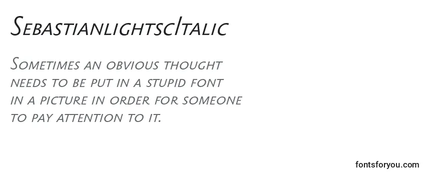 Review of the SebastianlightscItalic Font