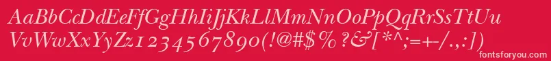 ItcNewBaskervilleItalicOldStyleFigures Font – Pink Fonts on Red Background