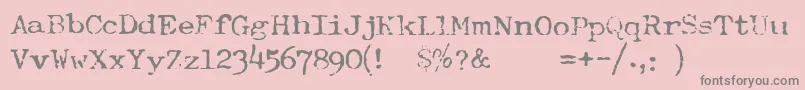 TypewriterFontRoyal200 Font – Gray Fonts on Pink Background