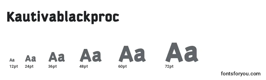 Kautivablackproc Font Sizes