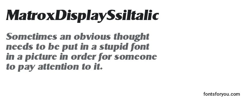 Review of the MatroxDisplaySsiItalic Font