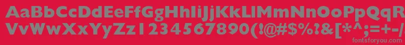 GillsansstdExtrabold Font – Gray Fonts on Red Background