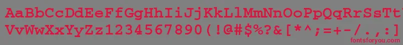 CourierkoicttBold Font – Red Fonts on Gray Background