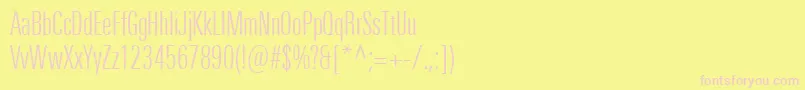 UniversNextProLightCompressed-fontti – vaaleanpunaiset fontit keltaisella taustalla