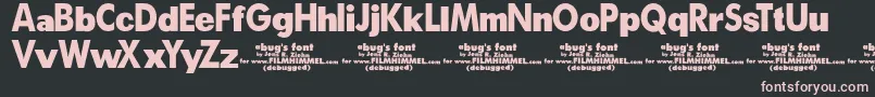 More about ABugSLifeDebugged Font ABugSLifeDebugged Font – Pink Fonts on Black Background
