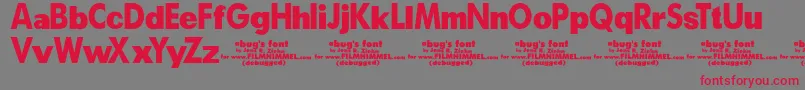 ABugSLifeDebugged Font – Red Fonts on Gray Background