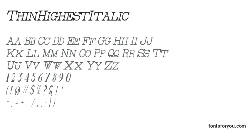 Schriftart ThinHighestItalic – Alphabet, Zahlen, spezielle Symbole